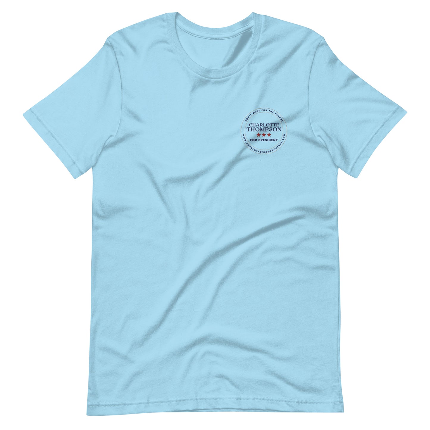 Charlotte Thompson for President - T-shirt